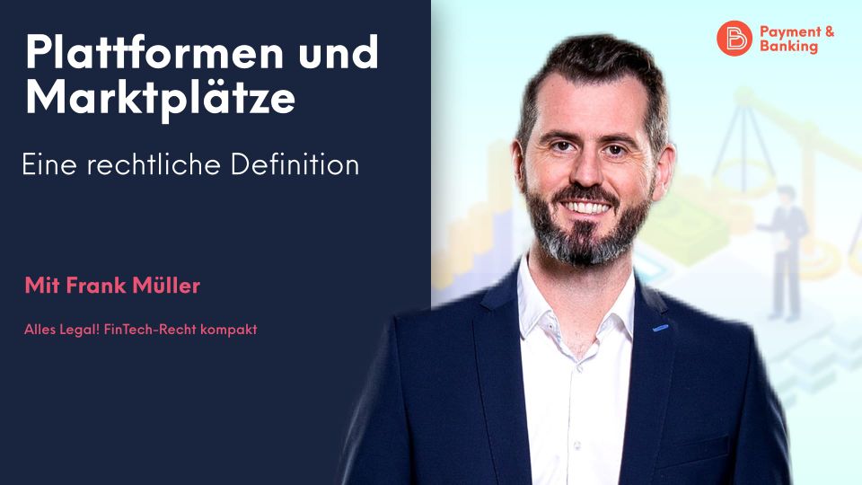 Plattformen und Marktplätze – Eine rechtliche Definition