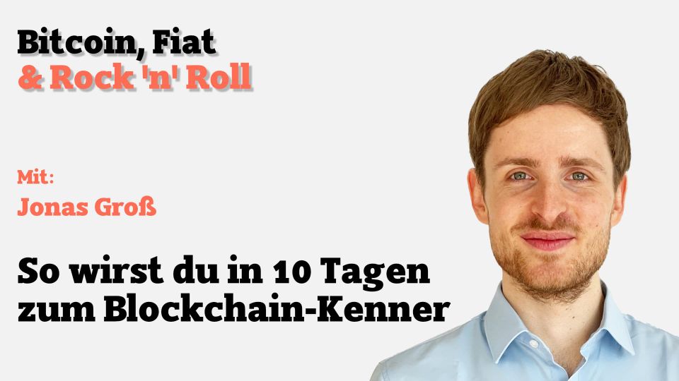 So wirst du in 10 Tagen zum Blockchain-Kenner