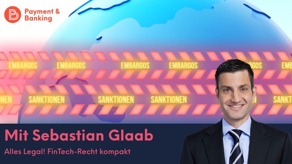 Sanktionen und Embargos in der Finanzwelt