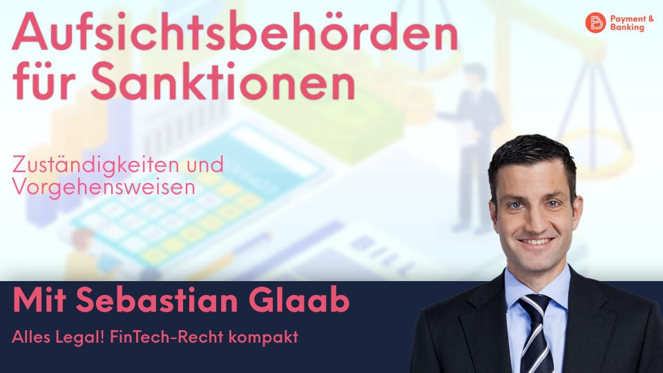 Welche Aufsichtsbehörden sind für Sanktionen und Embargos zuständig?