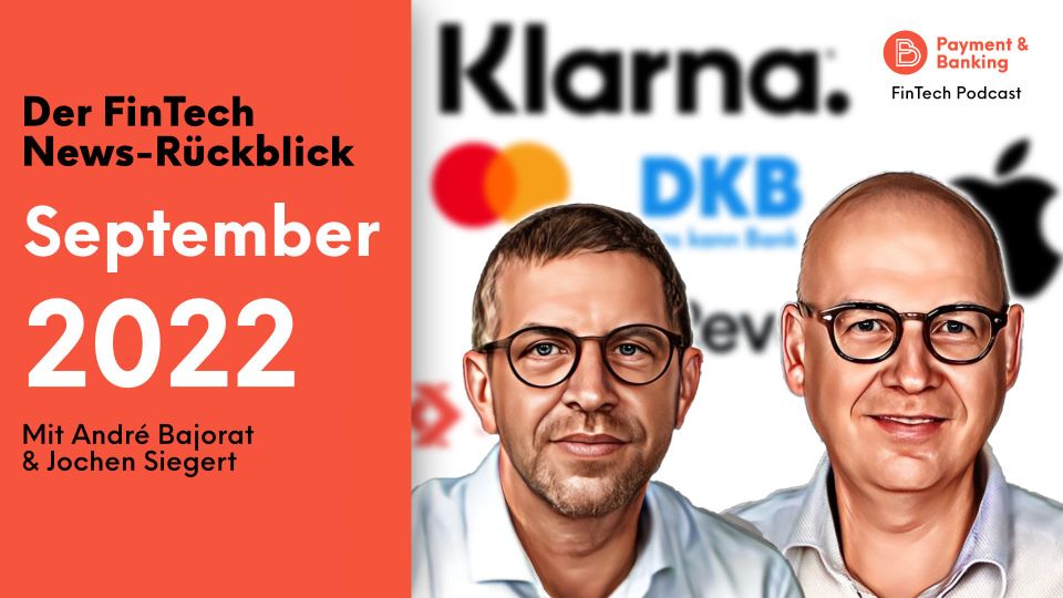 News-Rückblick September 2022: Klarna, DKB, Apple Pay und mehr!