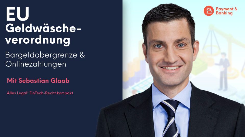 EU-Geldwäscheverordnung: Bargeldobergrenze und Onlinezahlungen