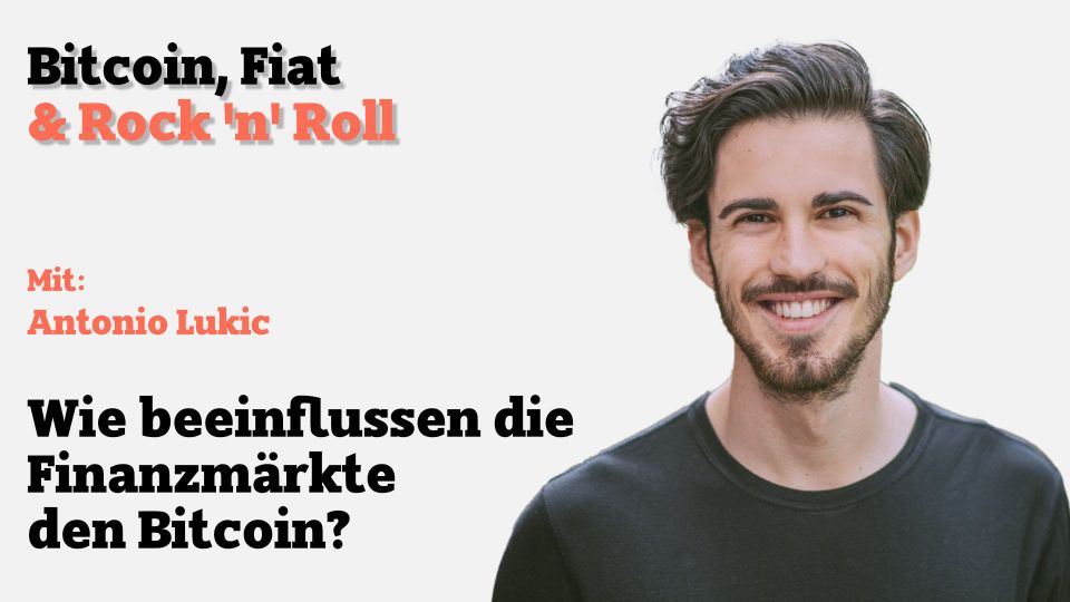 Wie beeinflussen die Finanzmärkte den Bitcoin?