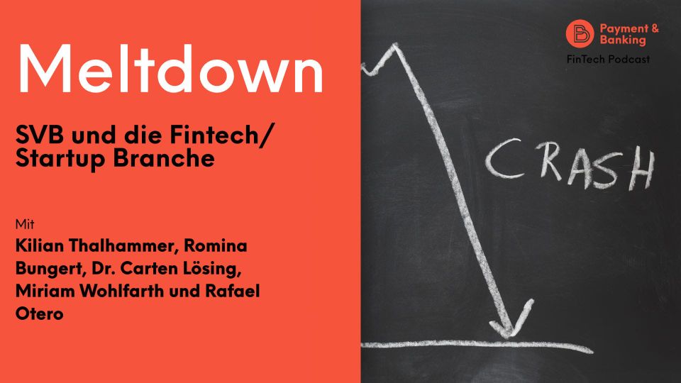 Meltdown – SVB und die Fintech/Startup Branche