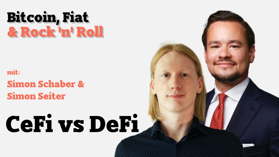 CeFi vs. DeFi mit Simon Seiter und Simon Schaber