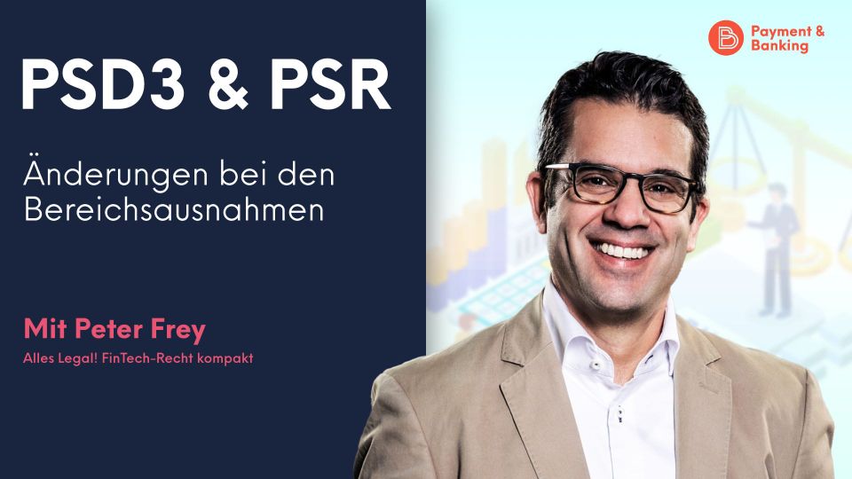 PSD3 & PSR: Änderungen bei den Bereichsausnahmen