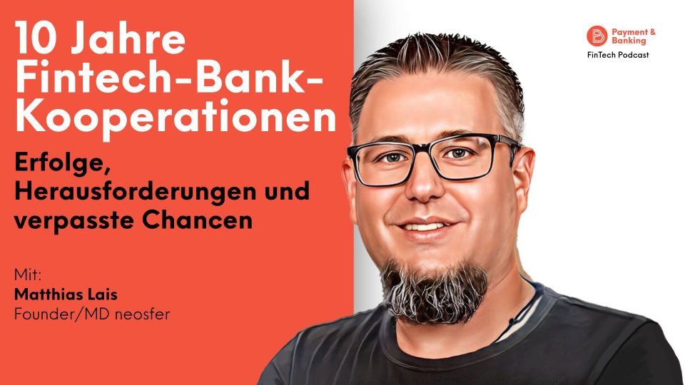 10 Jahre Fintech-Bank-Kooperationen: Erfolge, Herausforderungen und verpasste Chancen