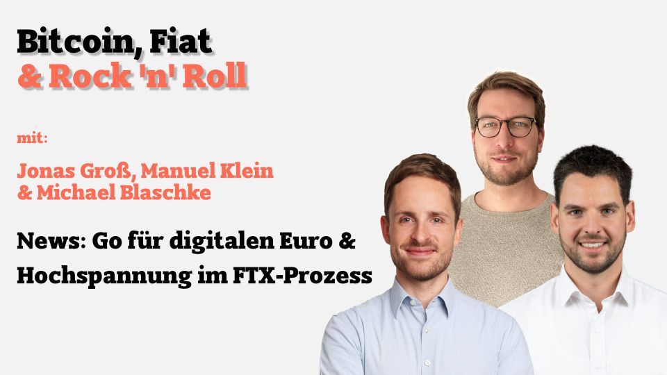 News: digitaler Euro, FTX-Prozess, Tokenisierung in TradFi, CeFi-Update