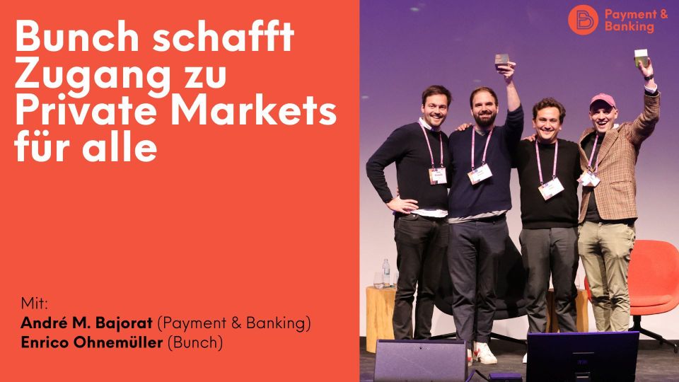 Bunch schafft Zugang zu Private Markets für alle