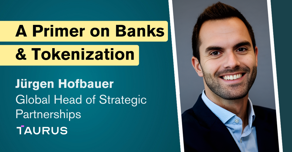A Primer on Banks & Tokenization
