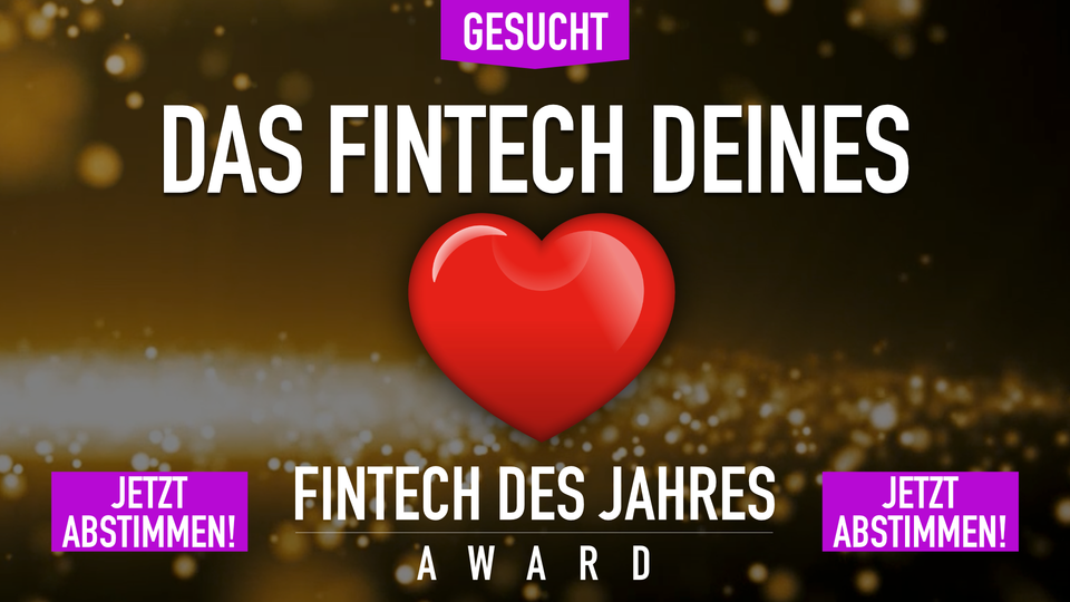 Fintech des Jahres 2025 – Ihr kürt das Fintech der Herzen