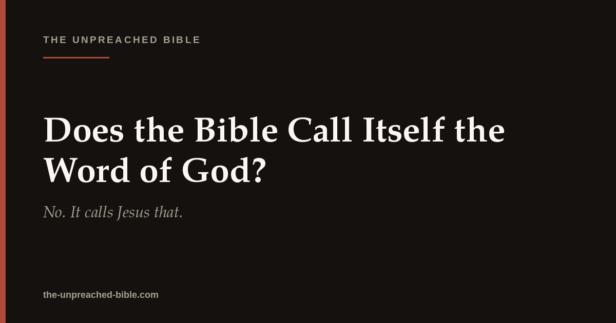 Does the Bible Call Itself the Word of God?
