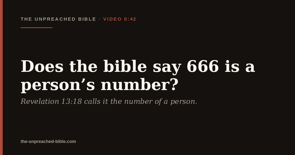 Does the bible say 666 is a person's number?