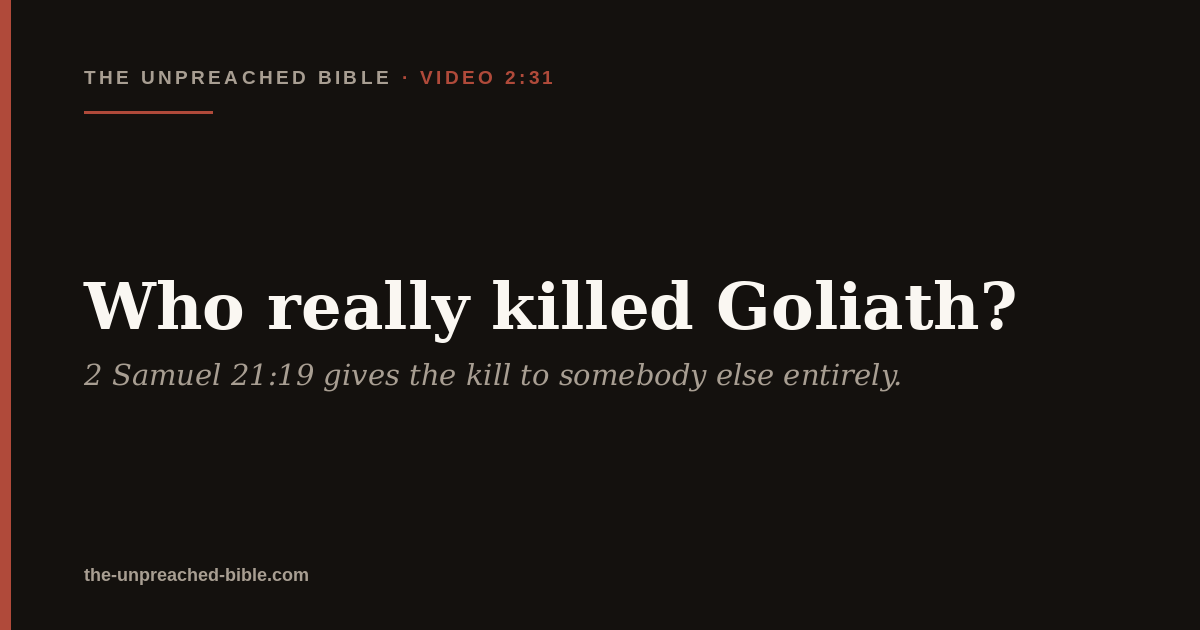 Who really killed Goliath?