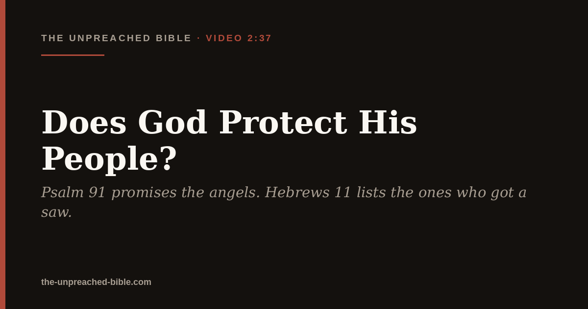 Does God Protect His People?