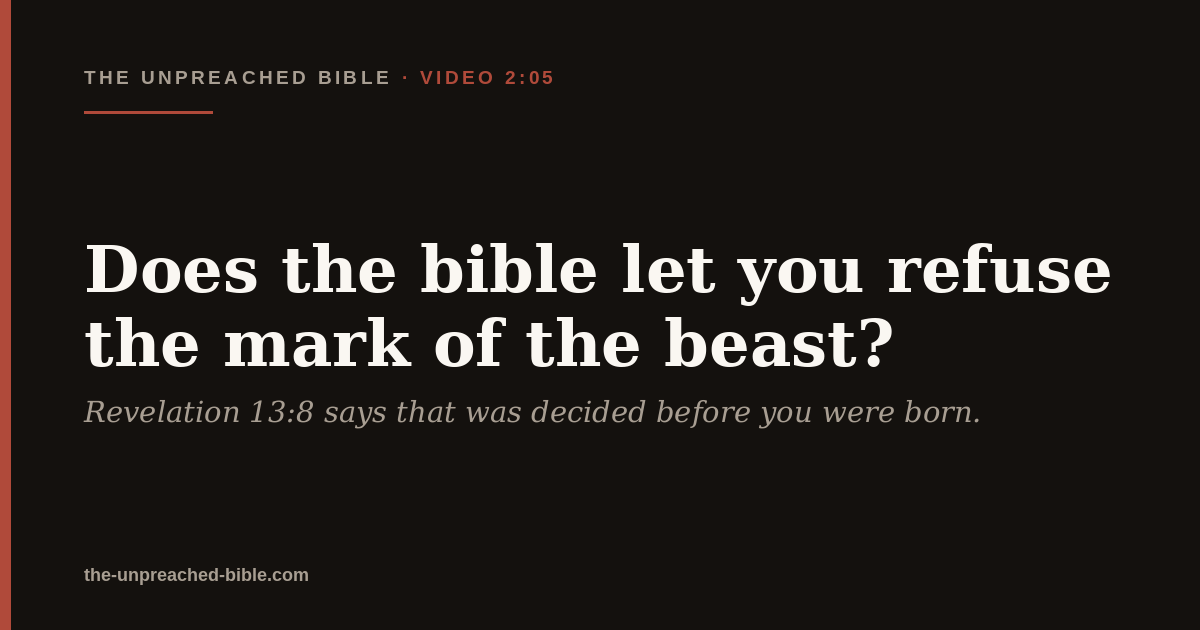 Does anyone actually get a choice about the mark of the beast?