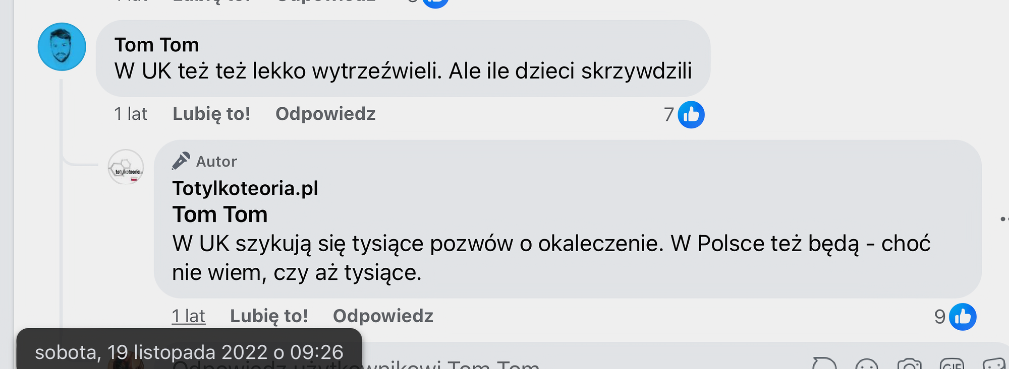 W komentarzu na Facebooku użytkownik Tom Tom napisał: “W UK też lekko wytrzeźwieli. Ale ile dzieci skrzywdzili.”
Na to odpowiedział profil Totylkoteoria.pl: “W UK szykują się tysiące pozwów o okaleczenie. W Polsce też będą – choć nie wiem, czy aż tysiące.”