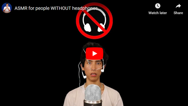 ASMR For People Without Headphones