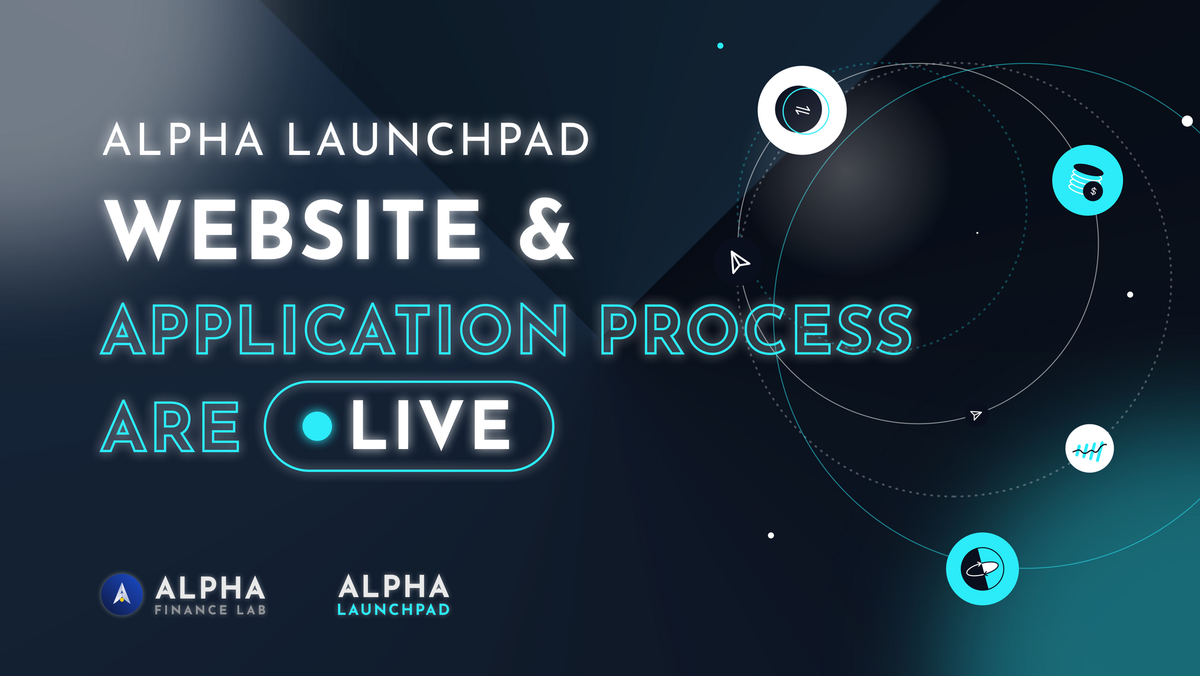 Alpha Launchpad Website & Application Process Are Live