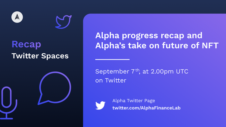 Twitter Spaces Recap: September 7th, 2021