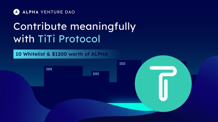 Alpha Contribute Tasks - TiTi Protocol