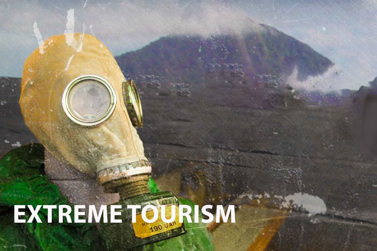 Extreme Tourism: Disaster areas, adventures and war zones