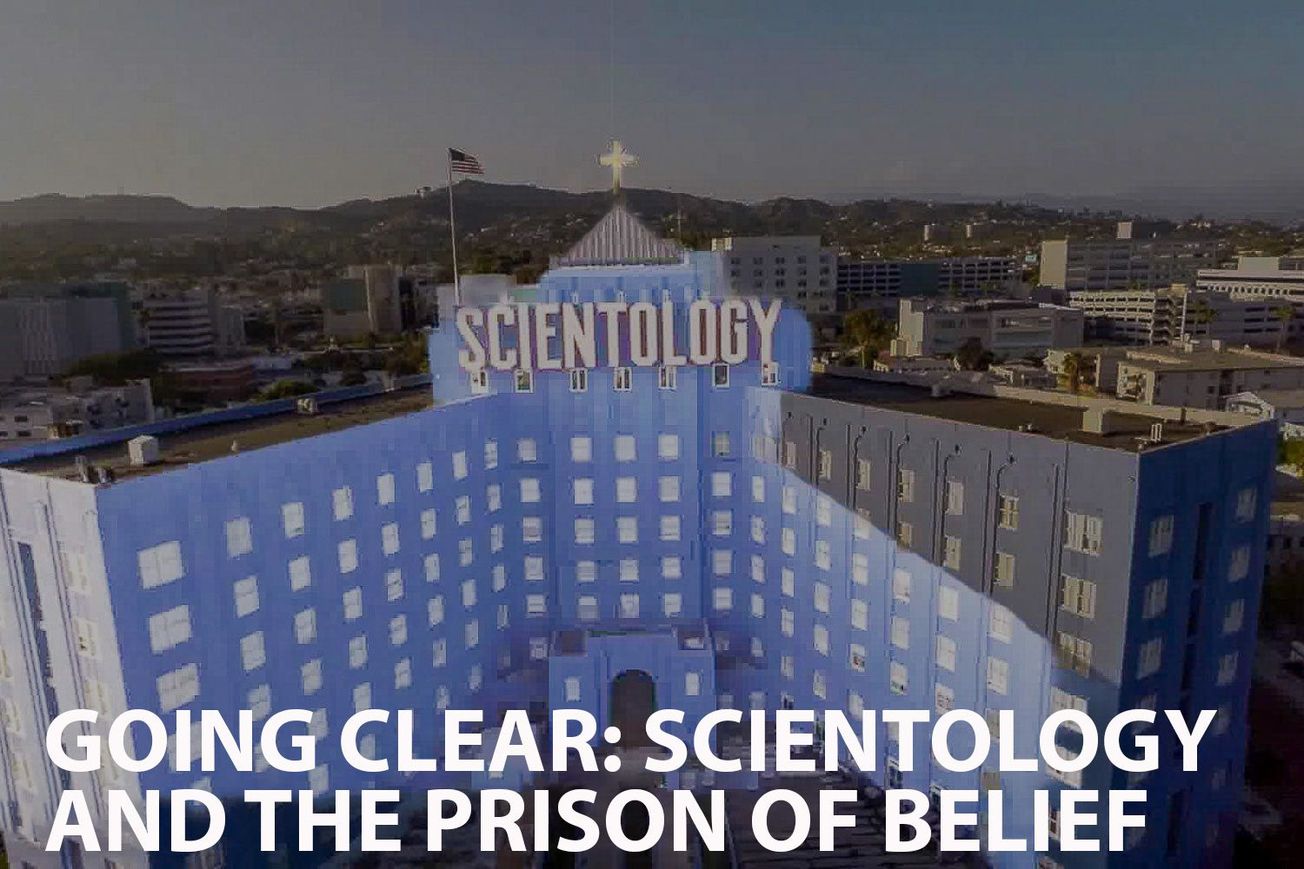 Going Clear: Scientology and the Prison of Belief - A Deep Dive into the Controversial Church of Scientology