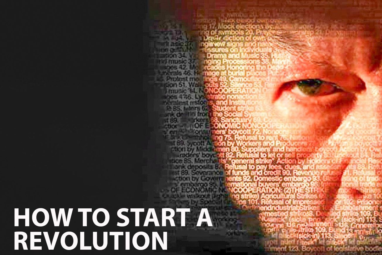 How To Start A Revolution: An Insight into Nonviolent Uprisings