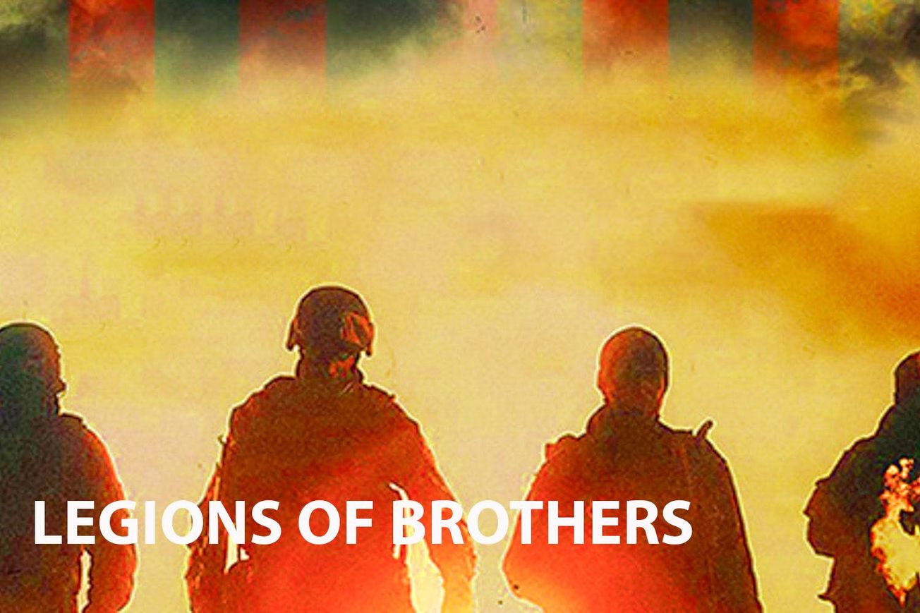 Legion of Brothers: A Cautionary Tale From the Frontlines of the War on Terror