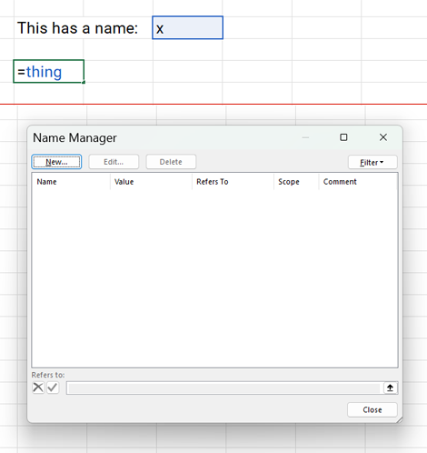 The Name Manager window is open but shows nothing even though the worksheet behind it shows a named range.
