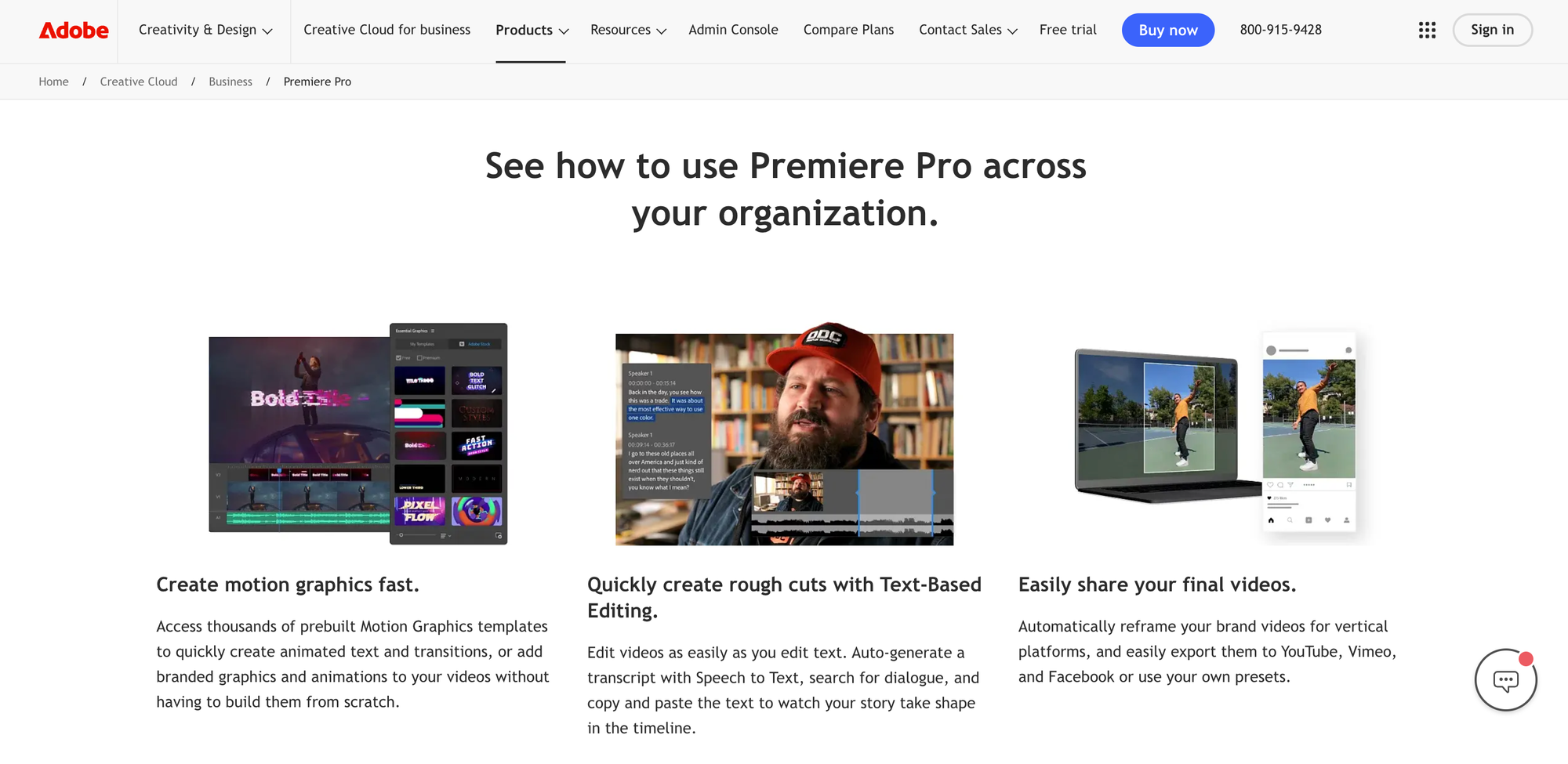 Adobe Premiere Pro website screenshot, with a heading that says "See how to use Premiere Pro across your organization," and sections for Create motion graphics fast, Quickly create rough cuts with text-based editing, and Easily share your final video.