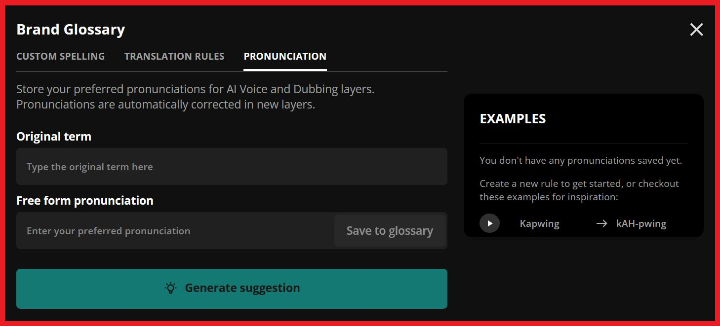 Interface showing Pronunciation Rules settings used to control how AI pronounces names, acronyms, and branded terms.