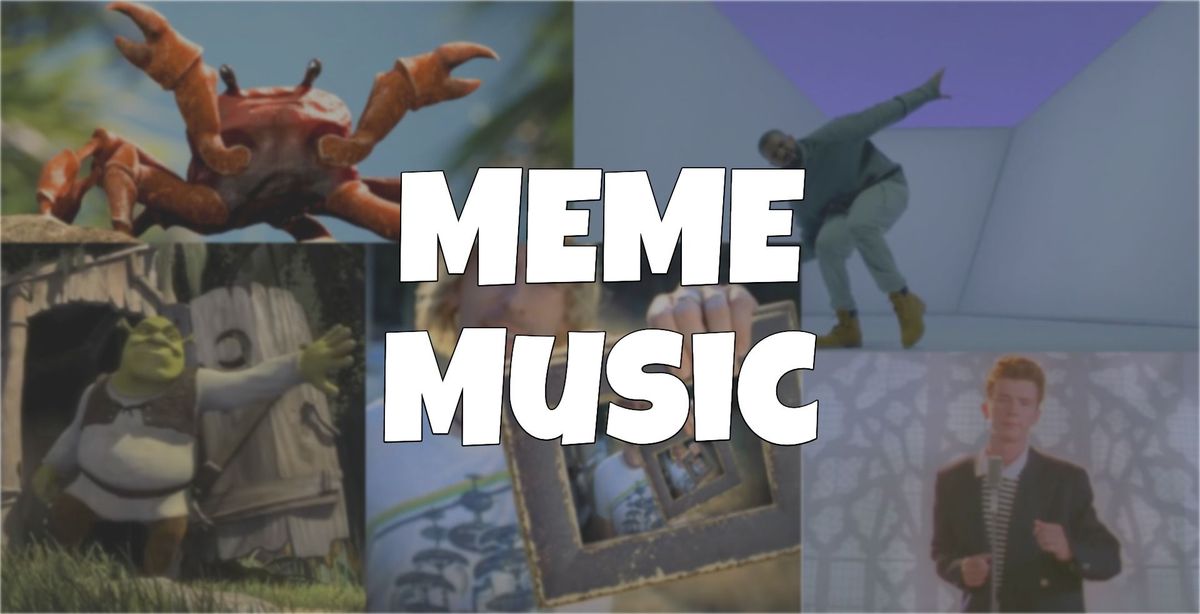 Meme Music: the Most Important Meme Songs of All Time