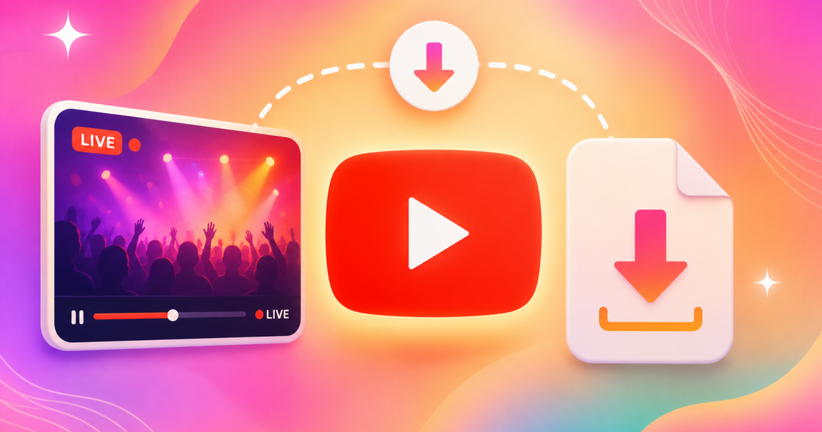 How to Download YouTube Live Streams