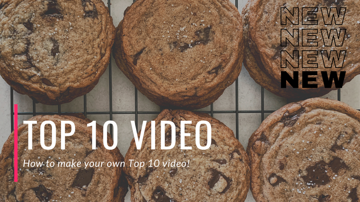 How To Make a Top 10 Video on YouTube