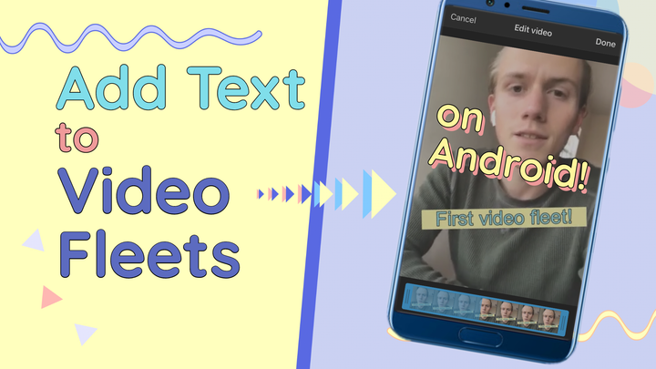 How to Add Text to Video Fleets on Android