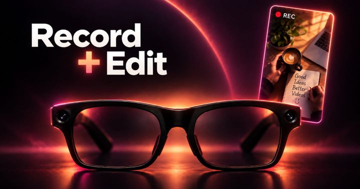 How to Record and Edit Videos with Meta AI Glasses