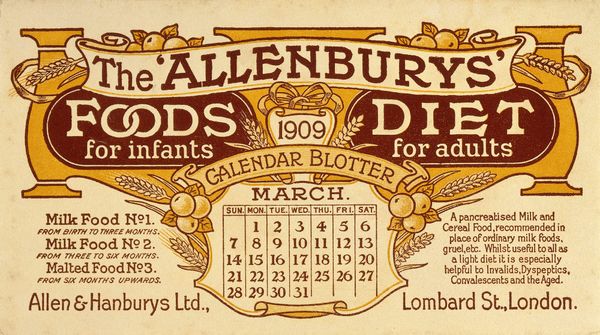 Advertising image for a milk/grain concoction targeted towards both infants and adults. Ornate heading, with a calendar underneath and description of product.