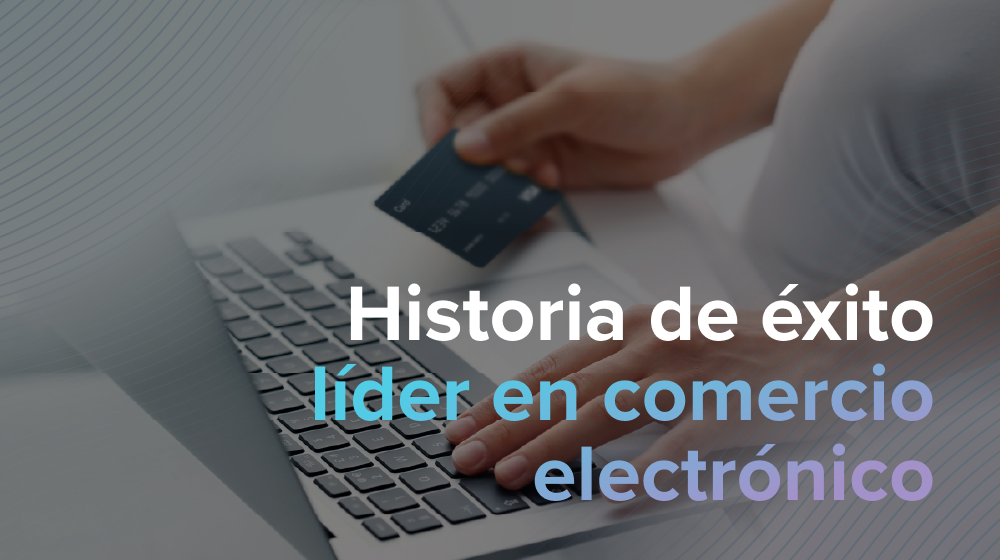 Importante ecommerce consigue liderar su sector gracias al payment marketing
