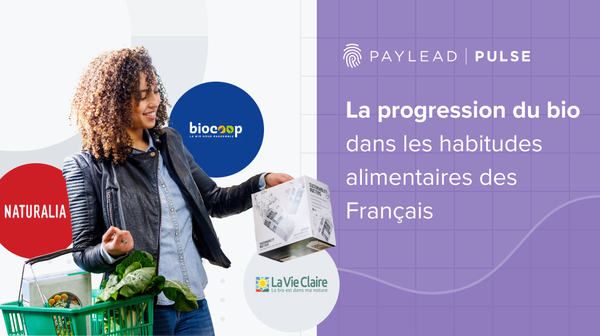 La progression du bio dans les habitudes alimentaires des Français