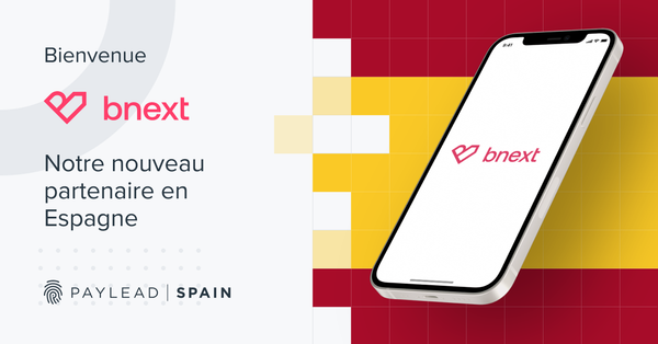 Bnext choisit la solution de PayLead pour améliorer l'expérience de récompense