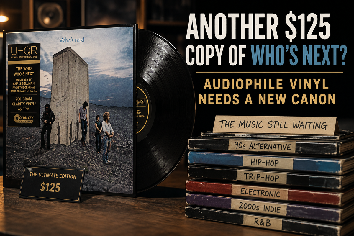 Another $125 Copy of Who’s Next? Audiophile Vinyl Needs a New Canon
