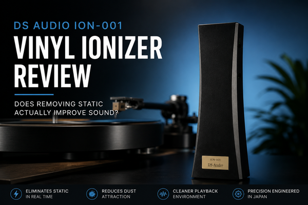 DS Audio ION-001 Review: Does Removing Static Improve Vinyl Sound?