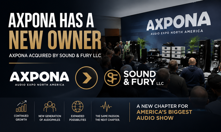 AXPONA Has Been Acquired by Sound & Fury LLC. What This Could Mean for the Future of America’s Biggest Audio Show