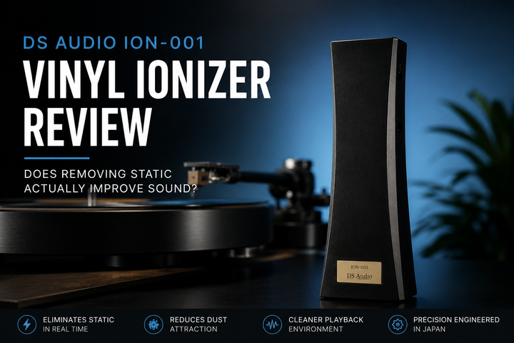 DS Audio ION-001 Review: Does Removing Static Improve Vinyl Sound?