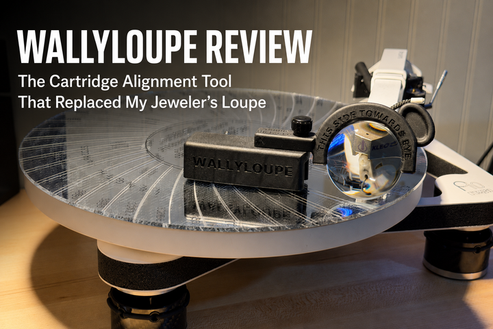 WallyLoupe Review: The Cartridge Alignment Tool That Replaced My Jeweler’s Loupe