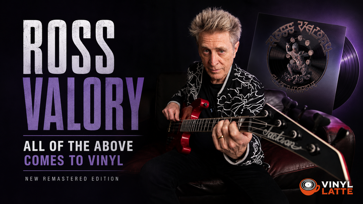 Beyond Journey: Ross Valory Brings All of the Above to Vinyl