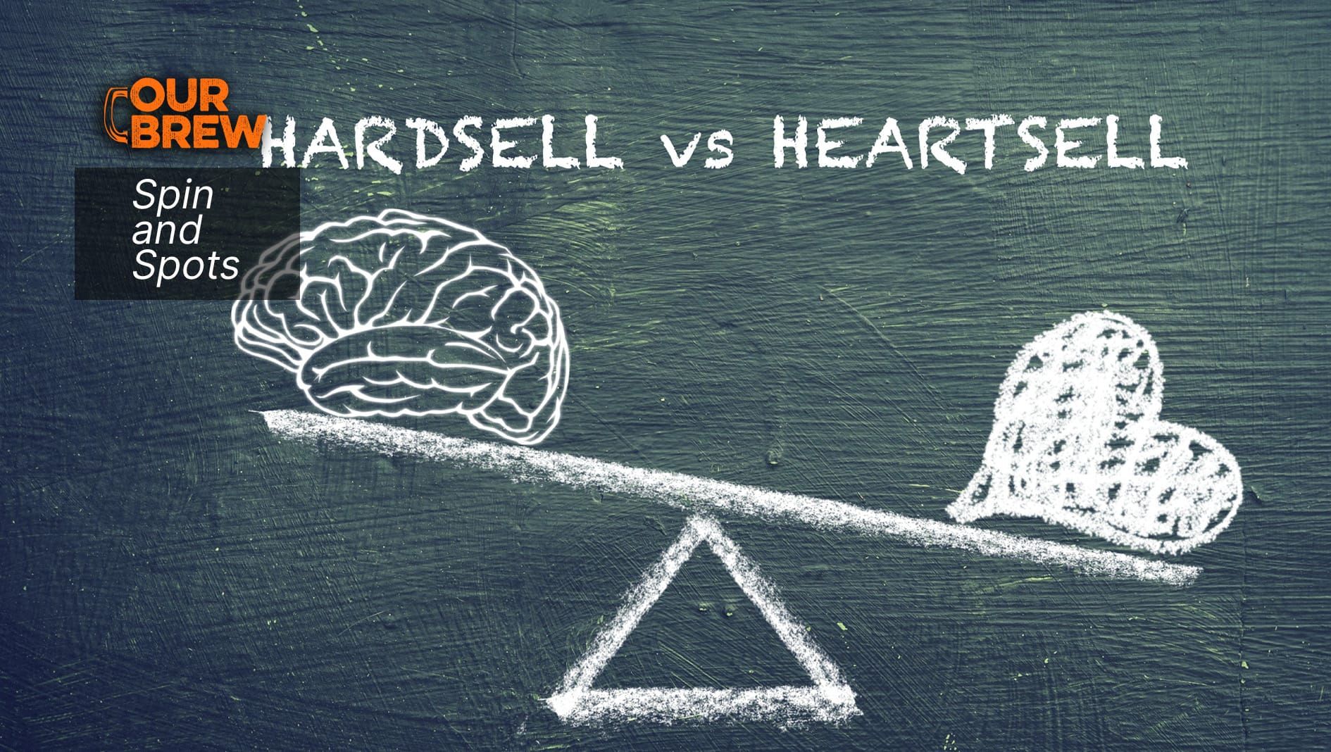 The Inadequacy of Hardsell: To Change Minds, Talk to the Heart