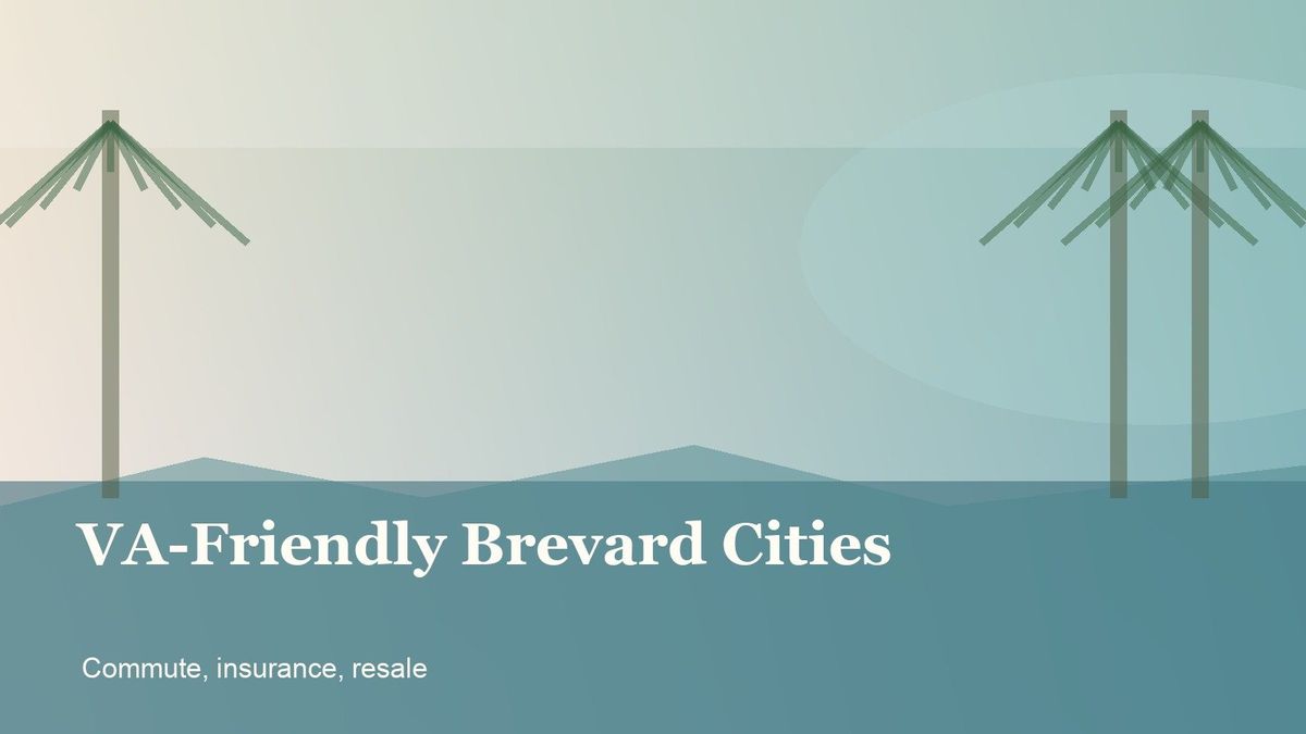 Which Brevard County Cities Are Most VA-Loan Friendly for Military Buyers in 2026?