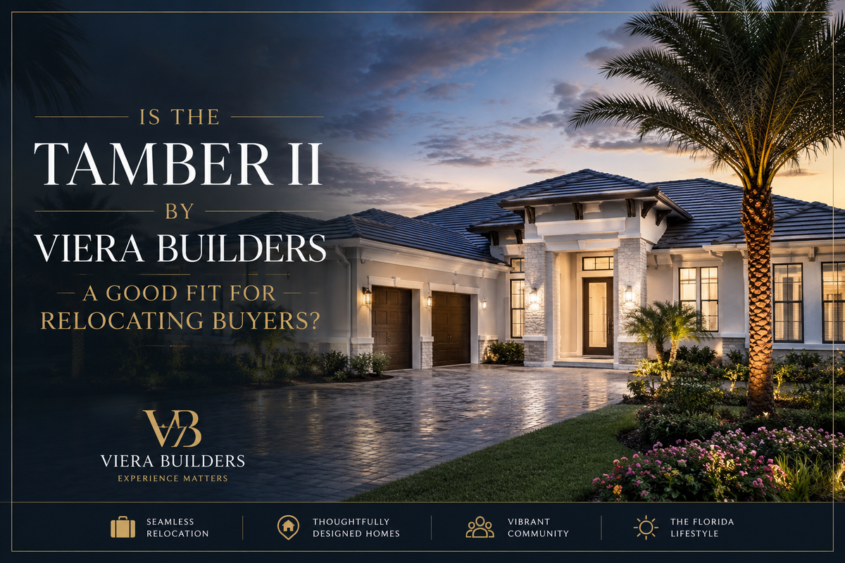 Is the Tamber II by Viera Builders a good fit for relocating buyers?